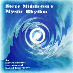 Steve Middleton - Steve Middleton's Mystic Rhythm download flac