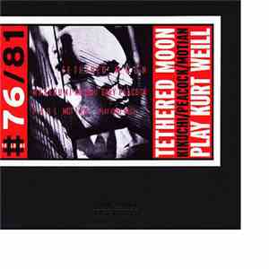 Tethered Moon - Kikuchi / Peacock / Motian - Play Kurt Weill download flac