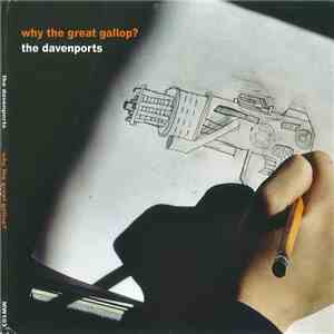 The Davenports - Why the Great Gallop? download flac