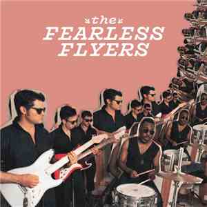 The Fearless Flyers - The Fearless Flyers download flac