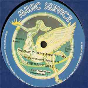 The Mardi Gras - Too Busy Thinking About My Baby / Girl I've Got News For You download flac