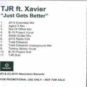TJR Ft. Xavier - Just Gets Better  download flac