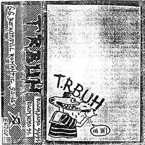 T.R.B.U.H. - Room Demo 90/91 / Room Demo 91 download flac