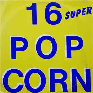 Various - 16 Super Popcorn download flac