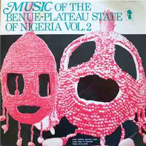 Various - Music Of The Benue-Plateau State Of Nigeria Vol. 2 download flac