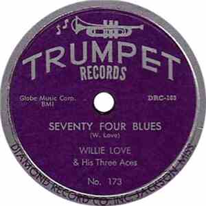 Willie Love & His Three Aces - Vanity Dresser Boogie / Seventy Four Blues download flac