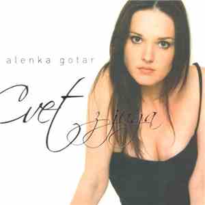 Alenka Gotar - Cvet Z Juga download flac