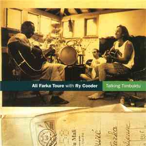 Ali Farka Toure With Ry Cooder - Talking Timbuktu download flac