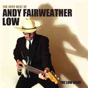 Andy Fairweather Low - The Very Best Of Andy Fairweather Low - The Low Rider download flac