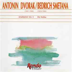 Antonin Dvorak / Bedrich Smetana - Symphony No. 9 / Die Moldau download flac