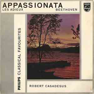 Beethoven, Robert Casadesus - Appassionata / Les Adieux download flac