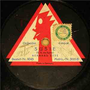 Bernard Etté - Susie / Sing A Song download flac