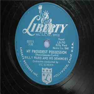Billy Ward And His Dominoes - My Proudest Possession / Someone Greater Than I download flac