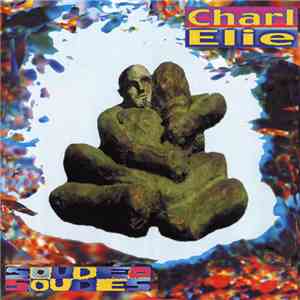 CharlElie - Soudé - Soudés download flac
