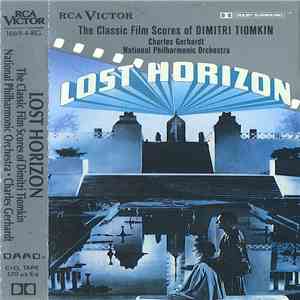 Charles Gerhardt / National Philharmonic Orchestra - Lost Horizon (The Classic Film Scores Of Dimitri Tiomkin) download flac