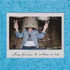 Chris Farren  - Where U Are download flac