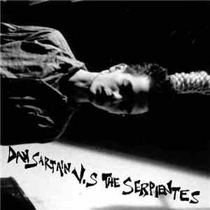 Dan Sartain - Dan Sartain V.s The Serpientes download flac