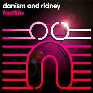 Danism & Ridney - Fastlife download flac