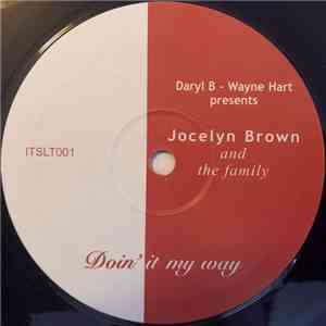 Daryl B - Wayne Hart Presents Jocelyn Brown And The Family - Doin' It My Way FLAC album