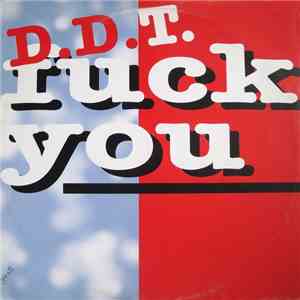 D.D.T.  - Fuck You download flac