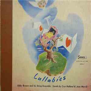 Eddy Brown And His String Ensemble, Crys Holland, Jean Merrill - Lullabies download flac