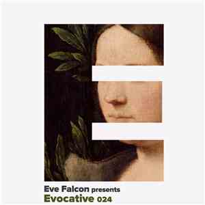 Eve Falcon - Evocative 024 download flac