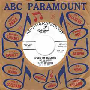 Fats Domino - When I'm Walking (Let Me Walk) / I've Got A Right To Cry download flac