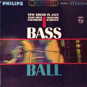 Francois Rabbath - Bass Ball download flac