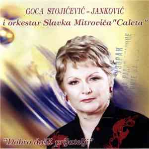 Goca Stojićević-Janković - Dobro Došli Prijatelji download flac