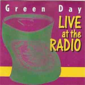 Green Day - Live At The Radio download flac