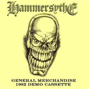 Hammersythe - General Merchandise (Demo) download flac