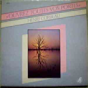 Henri Corbeau - Ouvrez Toutes Vos Portes download flac