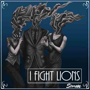 I Fight Lions - Storm download flac