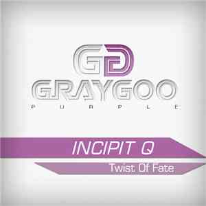 Incipit Q - Twist Of Fate download flac