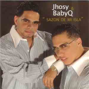 Jhosy & BabyQ - Sazon De Mi Isla download flac