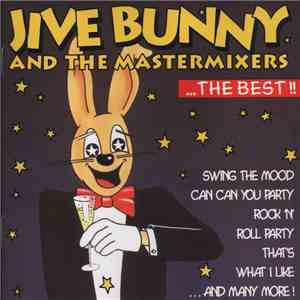 Jive Bunny And The Mastermixers - ...The Best!! download flac