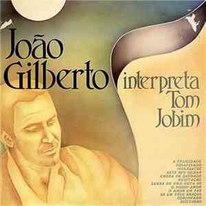 João Gilberto - Interpreta Tom Jobim download flac