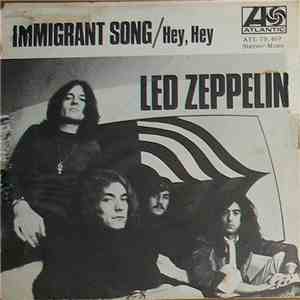Led Zeppelin - Immigrant Song / Hey, Hey download flac