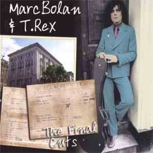 Marc Bolan & T. Rex - The Final Cuts download flac