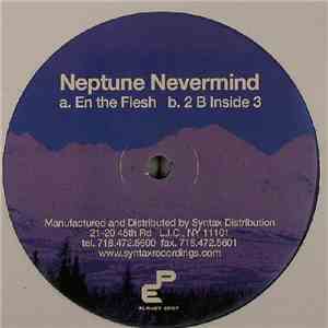 Neptune Nevermind - En The Flesh download flac