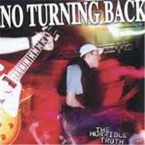No Turning Back - The Horrible Truth download flac