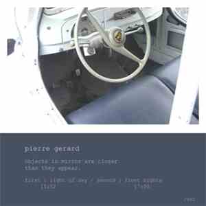 Pierre Gerard - Objects In Mirror Are Closer Than They Appear FLAC album