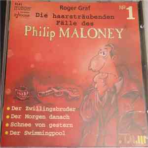 Roger Graf - Die Haarsträubenden Fälle Des Philip Maloney No 1 download flac