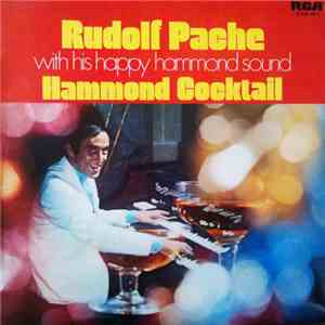 Rudolf Pache With His Happy Hammond Sound - Hammond Cocktail download flac