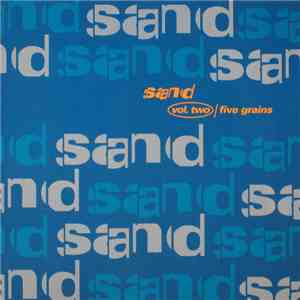 Sand  - Vol. Two/Five Grains download flac