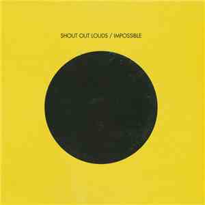 Shout Out Louds - Impossible download flac