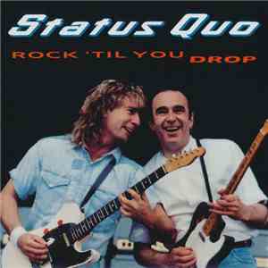 Status Quo - Rock 'Til You Drop download flac
