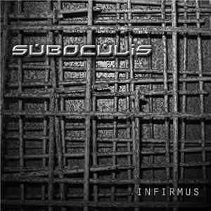 Suboculis - infirmus download flac