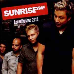 Sunrise Ave - Acoustic Tour 2010 download flac