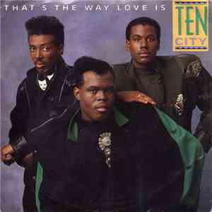 Ten City - That's The Way Love Is download flac